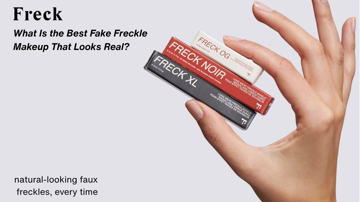 What Is the Best Fake Freckle Makeup That Looks Real?