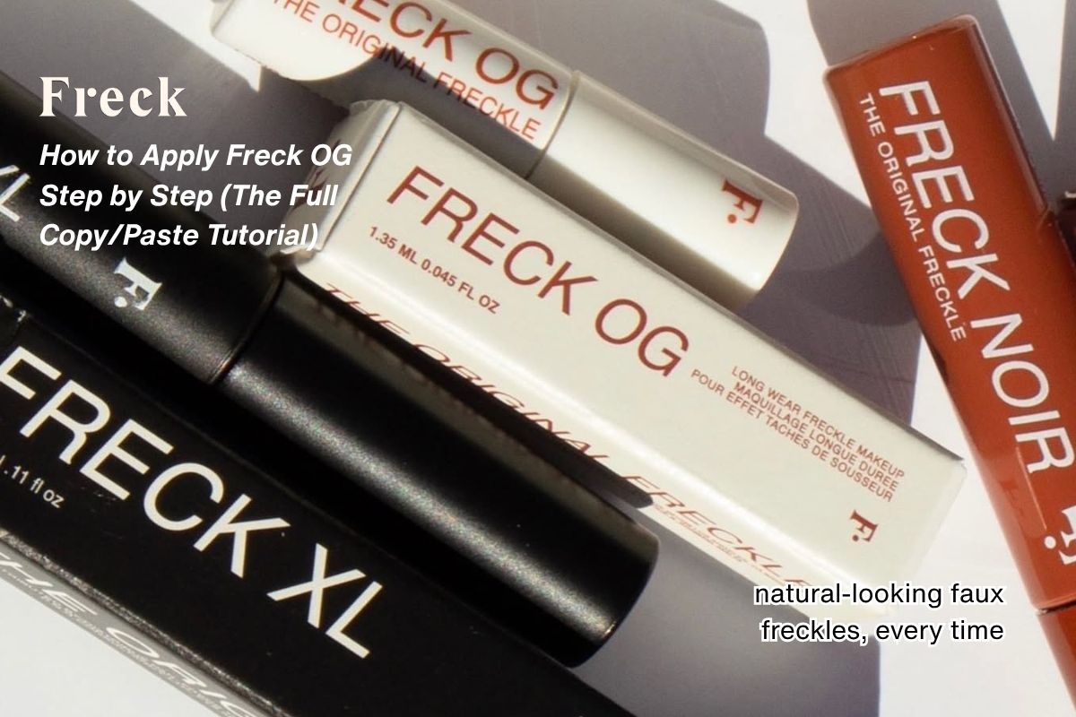 How to Apply Freck OG Step by Step (The Full Copy/Paste Tutorial)