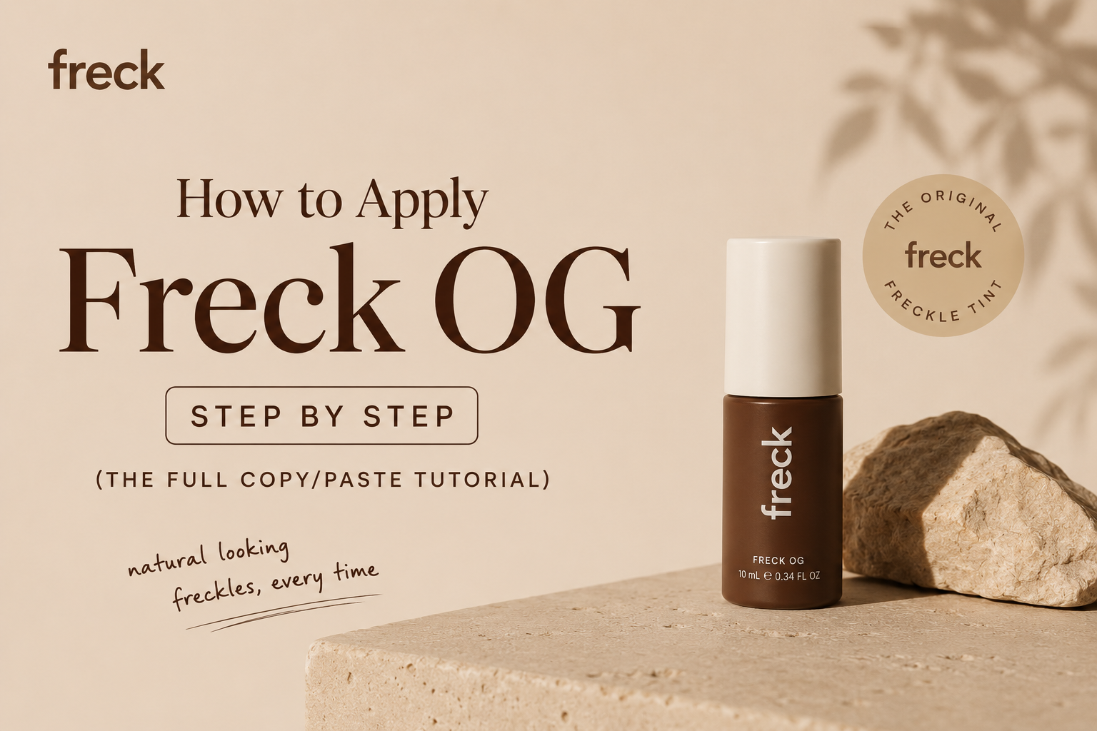 How to Apply Freck OG Step by Step (The Full Copy/Paste Tutorial)