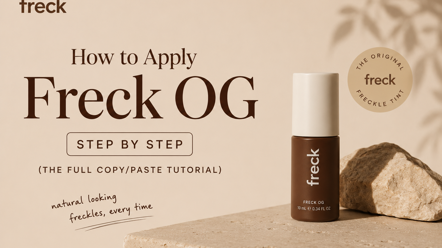 How to Apply Freck OG Step by Step (The Full Copy/Paste Tutorial)