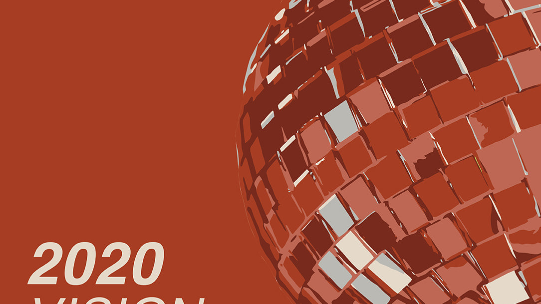 Playlist: Vision 2020, A NYE Vibe