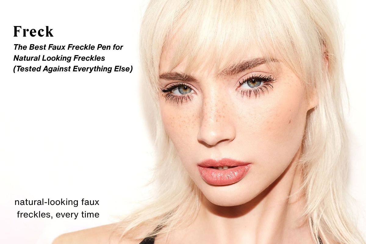 The Best Faux Freckle Pen for Natural Looking Freckles (Tested Against Everything Else)