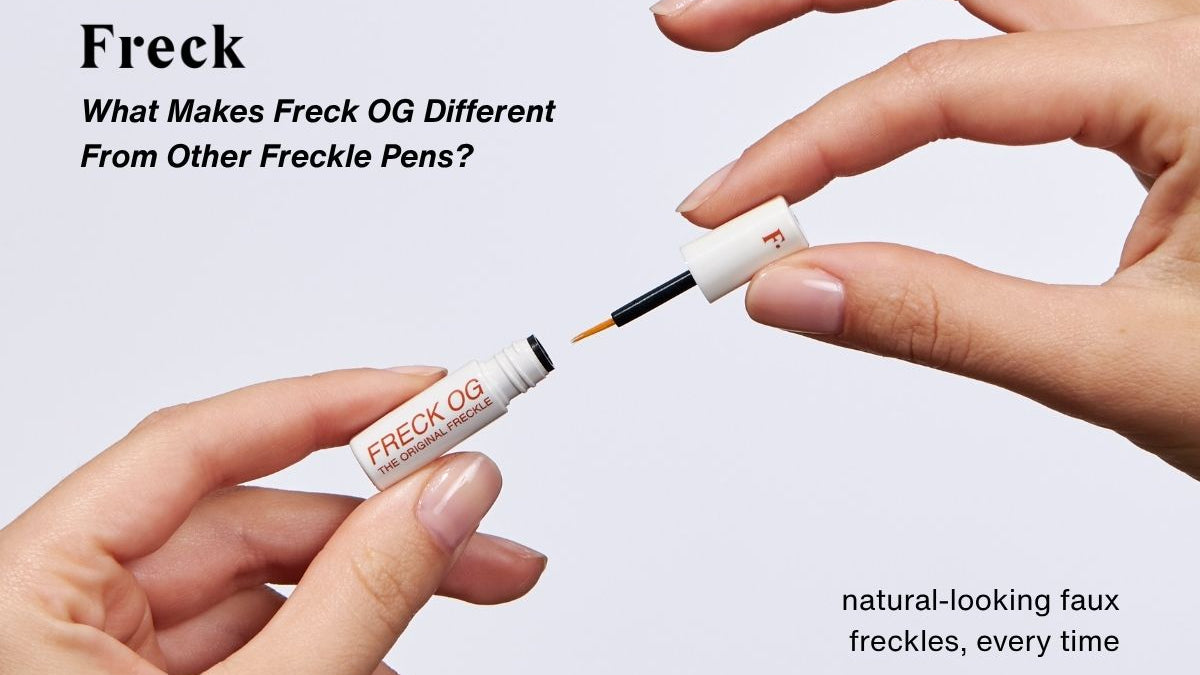 What Makes Freck OG Different From Other Freckle Pens?